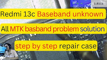 Redmi 13c baseband unknown solution // unknown baseband fix mtk