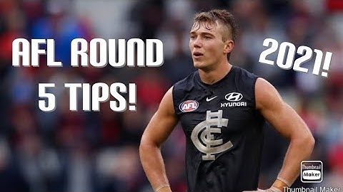 MY AFL ROUND 5 TIPS 2021!