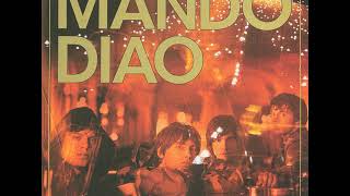 03 • Mando Diao - Cut the Rope  (Demo Length Version)