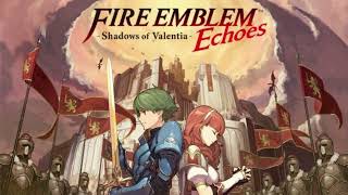 March to Deliverance ~ Fire Emblem Echoes: Shadows of Valentia ost