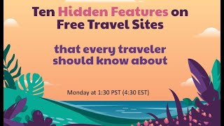 10 Free Sites Savvy Travelers Use Every Day
