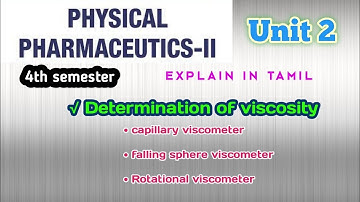 Determination of viscosity Capillary, falling sphere, and rotational viscometers in tamil LWJ