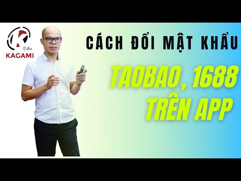 Video CÁCH LẤY LẠI MẬT KHẨU TAOBAO,1688 TRÊN APP - youtube