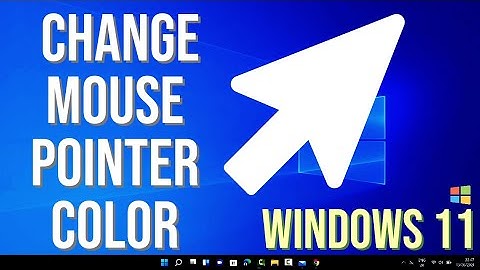 How To Change Mouse Pointer Color On Windows 11