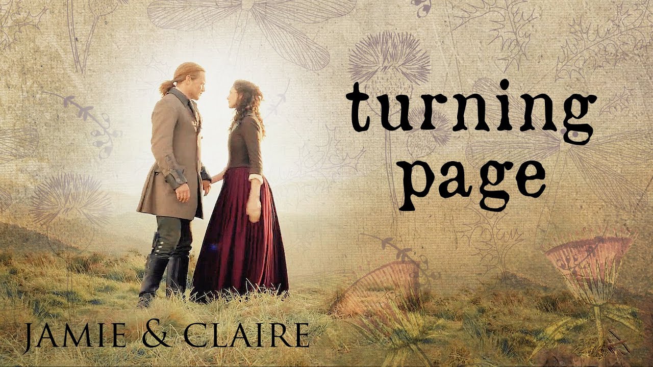 Jamie and Claire 💖 Turning Page 🗡 Outlander