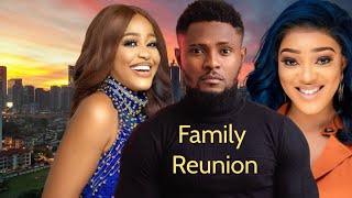 FAMILY REUNION/Maurice Sam/Uche Montana/ Peggy Leonard/ Zack Orji/ Omawunmi D/Latest Nollywood Movie