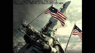 Fallout 3 - Revelation Dubstep