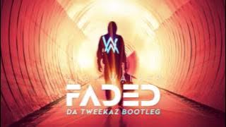 Alan Walker - Faded (Da Tweekaz Bootleg) ( Preview)