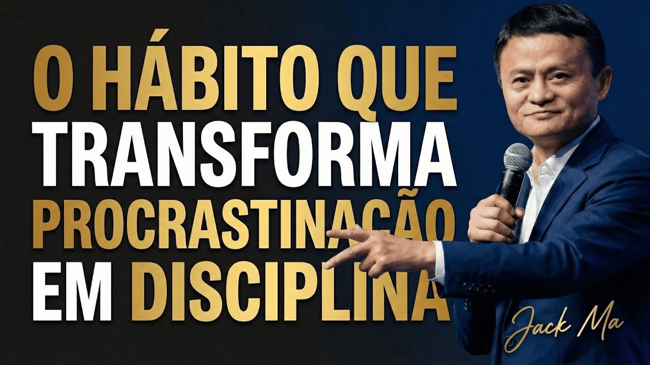 O 'Hábito Secreto' de Jack Ma Que Transforma Procrastinadores em Máquinas de Disciplina