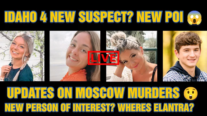 Idaho 4 Updates On Possible Suspects - Live Stream