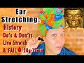 Ear Stretching / Gauging: History, Do's & Don'ts, Tips, Live stretch (12mm), and Stretch Fail (14mm)