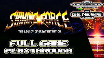 Shining Force: The Legacy Of Great Intention - Full Game Playthrough