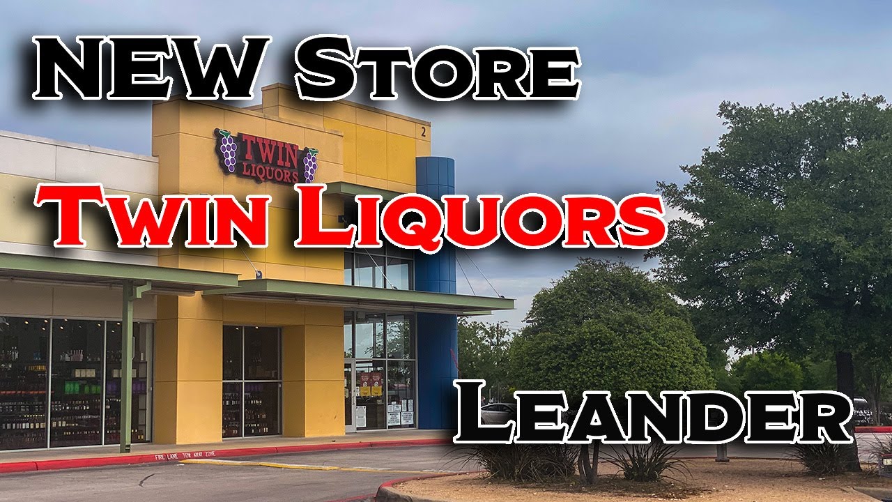 NEWLY OPENED Twin Liquors Leander Texas Liquor Store Walkthrough YouTube