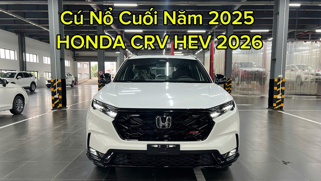 HONDA CRV 2026 - CÚ NỔ CUỐI NĂM CỦA HONDA - THẬT SỰ ĐÁNG MUA ?