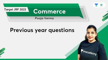 Commerce Previous Year Question | Previous Year Questions | Pooja Verma | Unacademy UGC NET