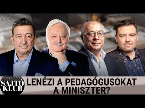 Sajtóklub: Lenézi a pedagógusokat a miniszter?