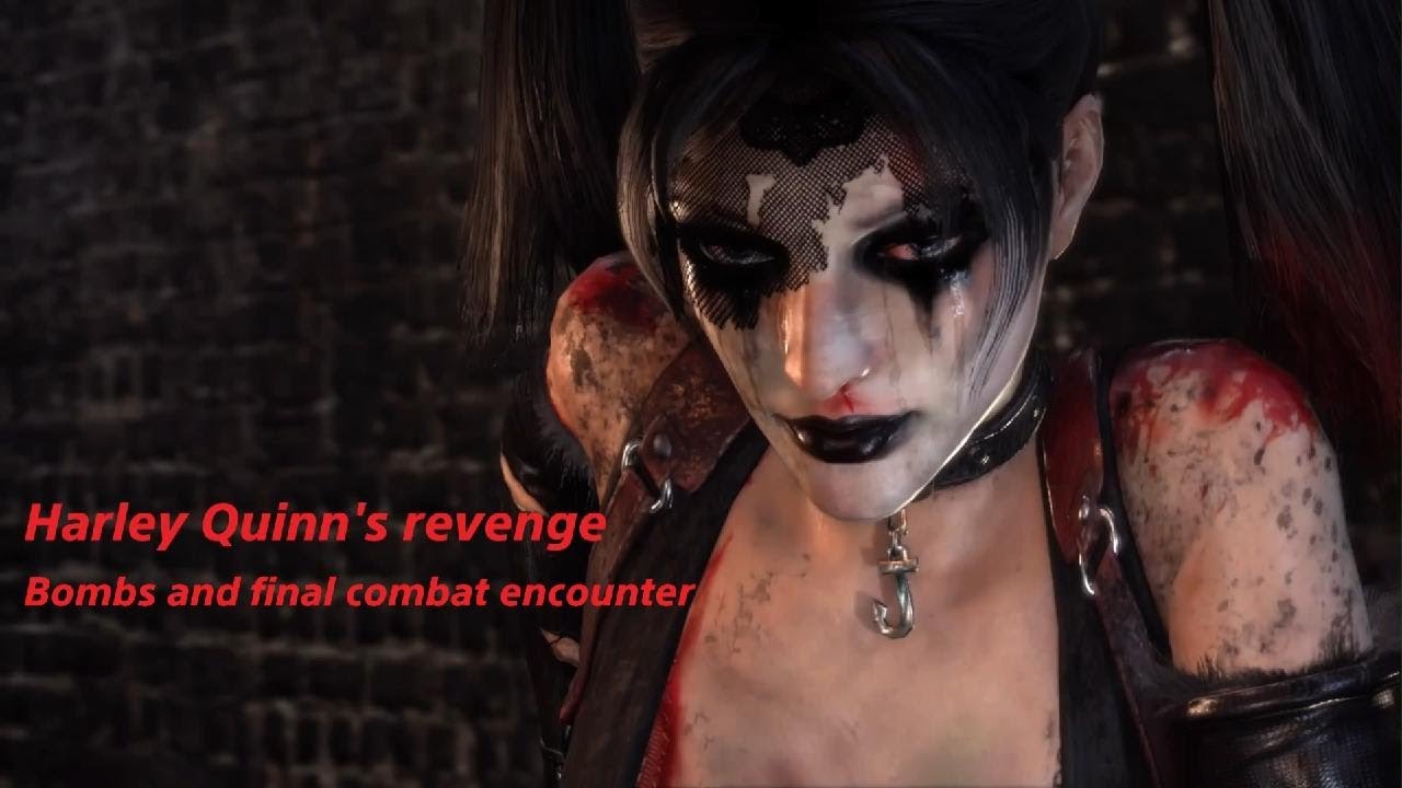 Batman Arkham City Harley Quinn's revenge bombs and final combat encounter