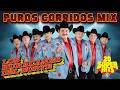 ✅Los Huracanes del Norte Exitos De Oro 🔥🔥🔥 Puros Corridos Viejitos Mix