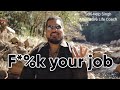 You Are Not Your Job Self Help Singh You Are Not Your Job Self Help Singh