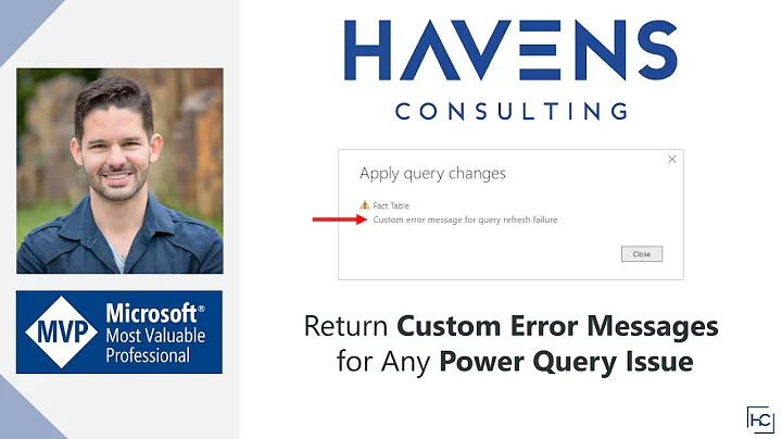 Return Custom Error Message for Any Issue in Power Query