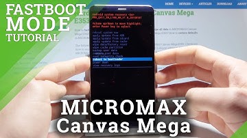 Fastboot Mode MICROMAX Canvas Mega