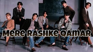 BTS ~ Mere Rashke Qamar || Fmv🔥 Hindi Bollywood song mix BTS ❤️