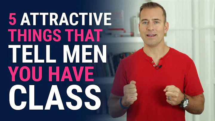 5 Attractive Things That Tell Men You Have Class |...