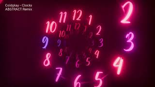 Coldplay - Clocks (Abstract Remix)