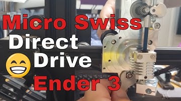Ender 3 - Micro Swiss Direct Drive & Hotend Installation Guide. Ender 3 Upgrade - Flexible Filaments