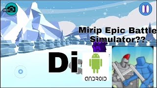 Mirip Totally Accurate , Tapi Di Android? - Epic Battle Simulator screenshot 5