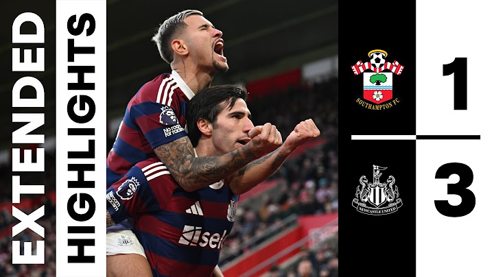 Southampton 1 Newcastle United 3 | EXTENDED Premier League Highlights