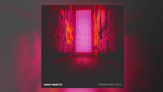 Shiny Objects - Superstitious Hips