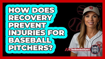 How Does Recovery Prevent Injuries For Baseball Pitchers? - The Baseball Xpert