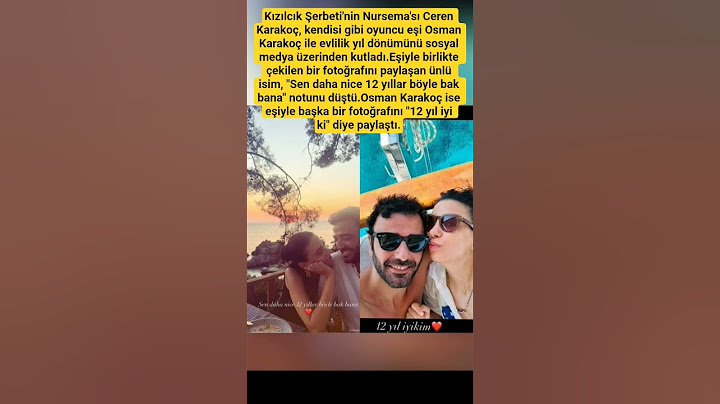 Kızılcık Şerbeti'nin Nursema'sı Ceren Karakoç, kendisi gibi oyuncu eşi Osman Karakoç ile evlilik yıl