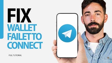 How To Fix Wallet Failed To Connect On Telegram App 2025