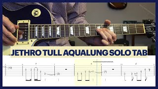 Jethro Tull Aqualung Solo - Guitar Tab - Tutorial - Lesson