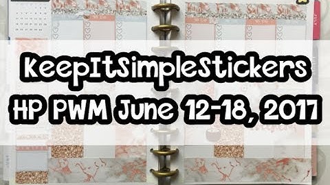 KeepItSimpleStickers HP PWM, June 12-18, 2017