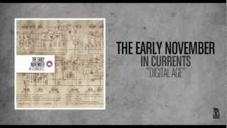 Смотреть клип The Early November - Digital Age