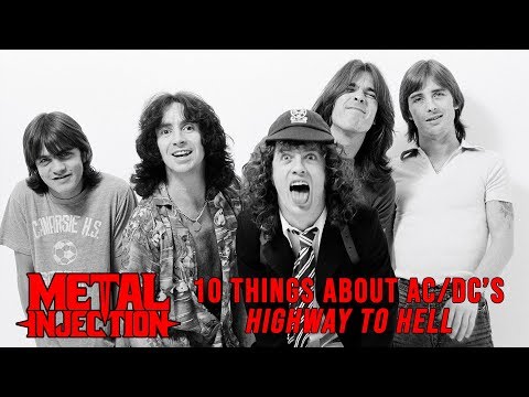 10 Things About AC/DC's Highway To Hell You May Not Know | Metal Injection