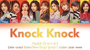 TWICE (트와이스) - KNOCK KNOCK (Color coded Han/Rom/Eng lyrics)