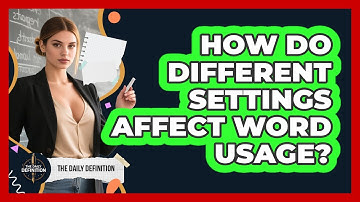 How Do Different Settings Affect Word Usage?