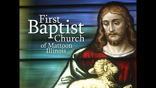 2020-04-12 FBC Mattoon Worship Service - Easter - He is Risen!