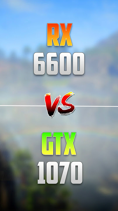GTX 1070 vs RX 6600