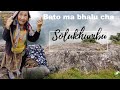 BATO MA BHAALU CHA RE!!! | SOLUKHUMBU  travel Vlog (Day 1 &amp; 2)