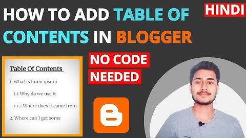 How to Add Table of Contents in Blogger Post Like WordPress • Without Code Easily