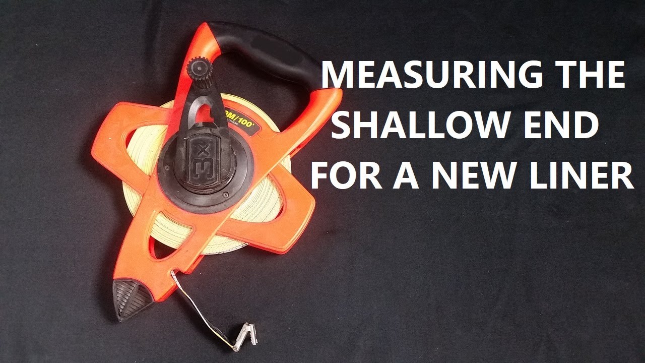 Pool Liner Measurement - Shallow End