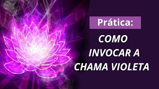 💜Como invocar a Chama Violeta