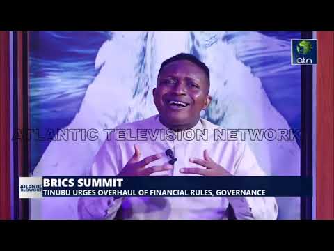 BRICS SUMMIT: Tinubu urges overhaul of financial rules, governance