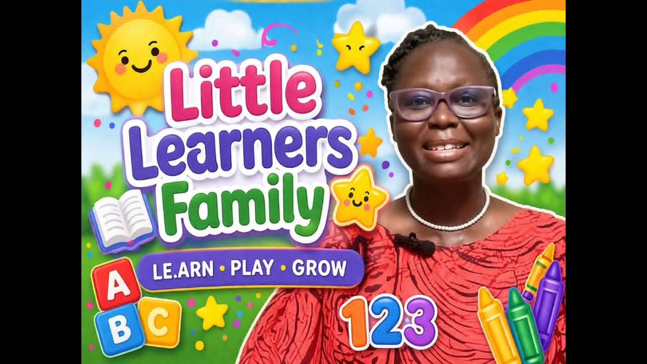 Family Fun Learning Welcome to Little Learners’ Family | Fun Learning for Kids 🎉 - YouTube