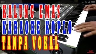 Download Lagu kalung emas karaoke campursari dangdut koplo tanpa vokal nada cowo Download Lagu kalung emas karaoke campursari dangdut koplo tanpa vokal nada cowo